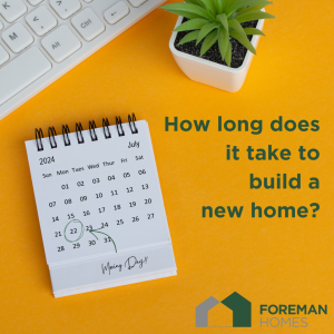 How long does it take to build a new home?
